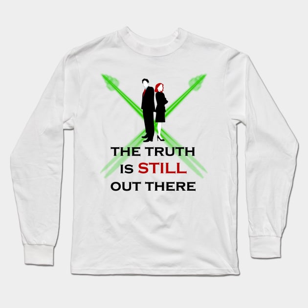 The truth is still out there Long Sleeve T-Shirt by Thirrin